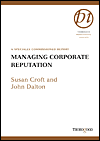 Title: Managing Corporate Reputation / Edition 2, Author: Susan Croft