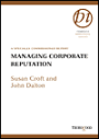 Managing Corporate Reputation / Edition 2
