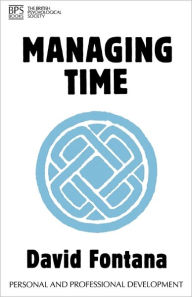 Title: Managing Time / Edition 1, Author: David Fontana