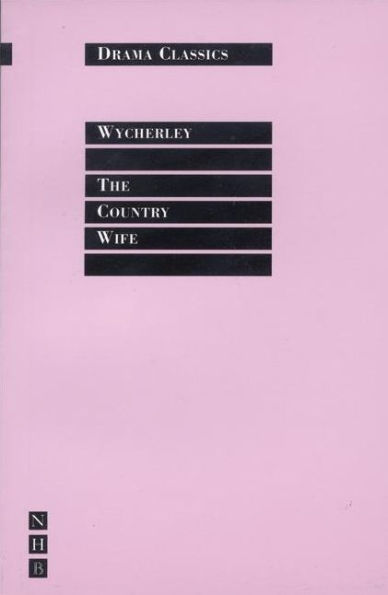 The Country Wife / Edition 1