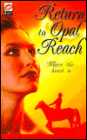 Return to Opal Reach
