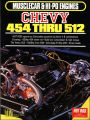 Chevy 454 Through 512 Hi-Po