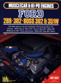 Ford 289-302, Boss 302 and 351W