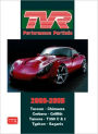 TVR Performance Portfolio 2000-2005
