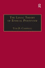 The Legal Theory of Ethical Positivism / Edition 1