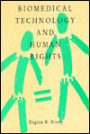 Biomedical Technology and Human Rights