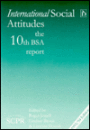 International Social Attitudes: The 10th BSA Report