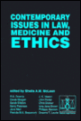Contemporary Issues in Law, Medicine and Ethics