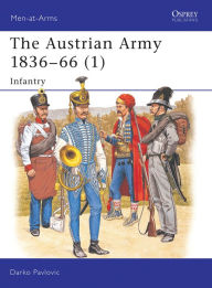 The Austrian Army 1836-66 (1) Infantry