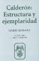 Title: Calderón: Estructura y Ejemplaridad, Author: Robert Pring-Mill