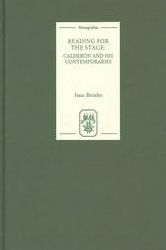 Reading for the Stage: Calderon and his Contemporaries