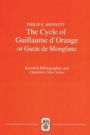 The Cycle of Guillaume d'Orange or Garin de Monglane: A Critical Bibliography