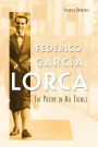 Federico Garc a Lorca: The Poetry in All Things