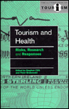 Tourism and Health: Risks, Research and Responses