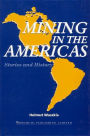 Mining in the Americas: Stories and History