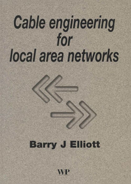 Cable Engineering for Local Area Networks