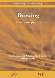 Title: Brewing: Science and Practice, Author: D E Briggs