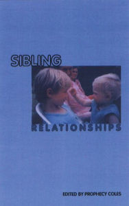 Title: Sibling Relationships, Author: Prophecy Coles
