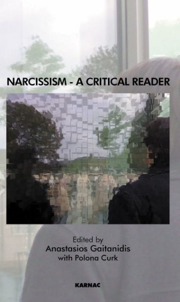 Narcissism: A Critical Reader