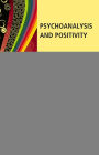 Psychoanalysis and Positivity