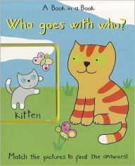 Who Goes with Who?: A Book in a Book