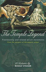 Temple Legend: 20 Lectures by Rudolf Steiner