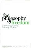 The Philosophy of Freedom: The Basis for a Modern World Conception / Edition 7