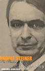 Rudolf Steiner: An Illustrated Biography