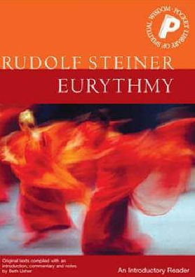 Eurythmy: An Introductory Reader