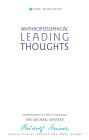 Anthroposophical Leading Thoughts: Anthroposophy as a Path of Knowledge - The Michael Mystery