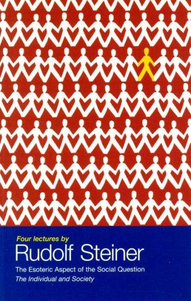 The Esoteric Aspect of the Social Question: The Individual and Society