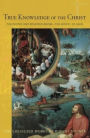 True Knowledge of the Christ: Theosophy and Rosicrucianism--The Gospel of John (Cw 100) Volume 100