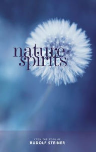 Title: Nature Spirits: Selected Lectures, Author: Rudolf Steiner
