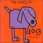 The Story of Dog