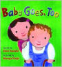 Baby Goes, Too