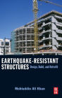 Earthquake-Resistant Structures: Design, Build, and Retrofit