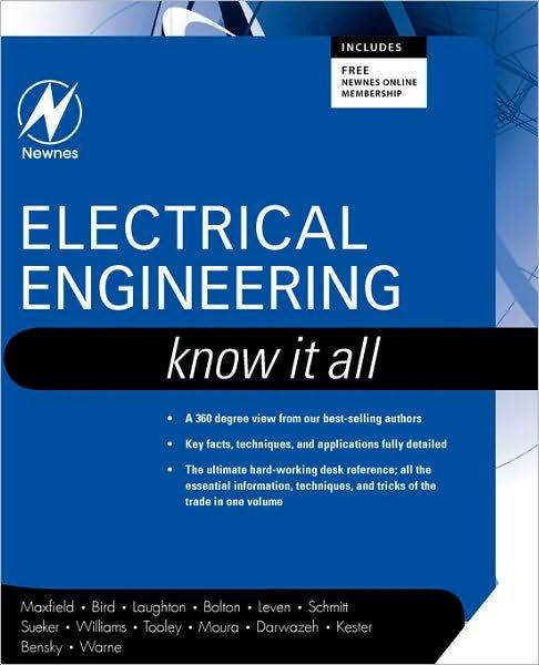 Electrical Engineering: Know It All By Clive Maxfield, John Bird BSc ...