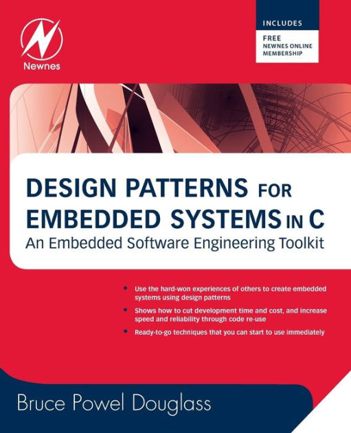 Design Patterns for Embedded Systems in C An Embedded Software