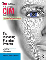 Title: CIM Coursebook: The Marketing Planning Process, Author: Ray Donnelly