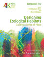 Designing Ecological Habitats: Creating a Sense of Place