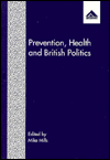 Prevention, Health, and British Politics