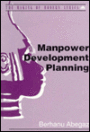 Manpower Development Planning: Theory and an African Case Study