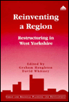 Reinventing a Region: Restructuring in West Yorkshire