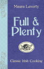 Full & Plenty: Classic Irish Cooking