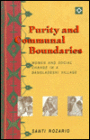 Purity and Communal Boundaries: Women and Social Change in a Bangladeshi Village