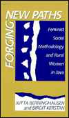 Forging New Paths: Feminist Social Methodology and Rural Women in Java