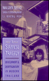 A Siamese Tragedy: Development and Degradation in Modern Thailand