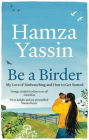 Be a Birder: Longlisted for the Wainwright Prize 2024