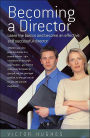 Becoming a Director: Learn the Basics and Become an Effective and Successful Director