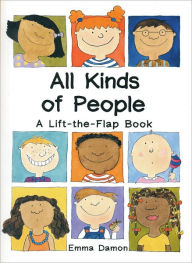 Title: All Kinds of People: A Lift-the-Flap Book, Author: Sheri Safran